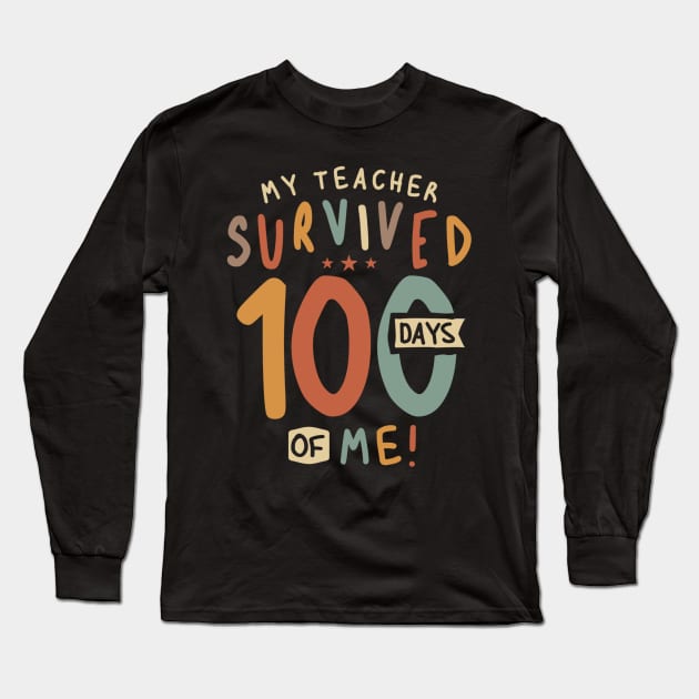 Funny My Teacher Survived 100 days of me student gifts Long Sleeve T-Shirt by FêriStore'